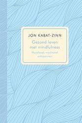 Foto van Gezond leven met mindfulness - jon kabat-zinn - ebook (9789401301787)