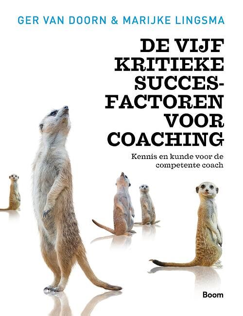 Foto van De vijf kritieke succesfactoren voor coaching - ger van doorn, marijke lingsma - ebook (9789058758927)