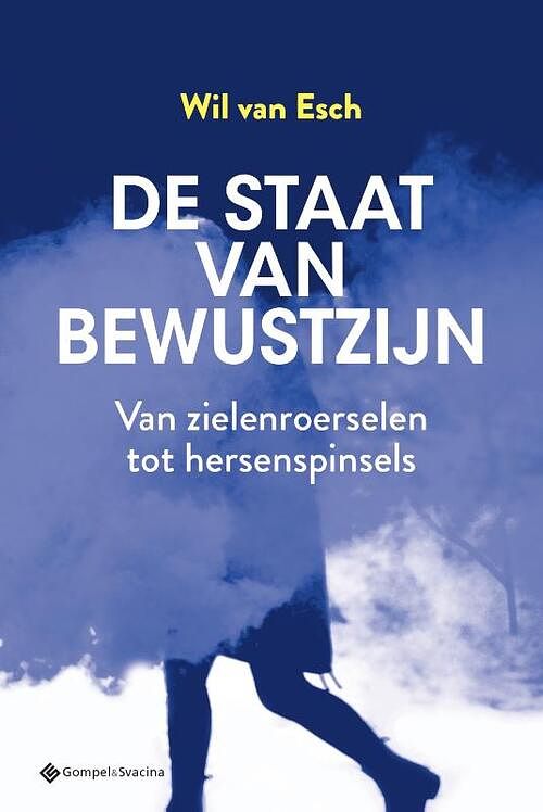 Foto van De staat van bewustzijn - wil van esch - paperback (9789463714037)