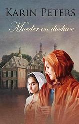 Foto van Moeder en dochter - karin peters - ebook (9789020530766)