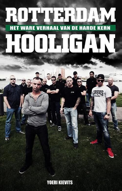 Foto van Rotterdam hooligan - yoeri kievits - ebook (9789089752499)