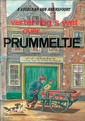 Foto van Vertel nog 's wat over prummeltje - a. vogelaar-van amersfoort - ebook (9789402900477)