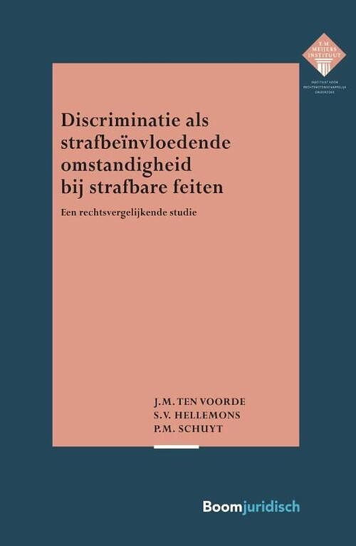 Foto van Discriminatie als strafbeïnvloedende omstandigheid bij strafbare feiten - j.m. ten voorde, p.m. schuyt, s.v. hellemons - paperback (9789462908710)