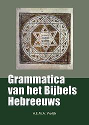 Foto van Grammatica van het bijbels hebreeuws - a.e.m.a. vrolijk - paperback (9789463692090)
