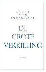 Foto van De grote verkilling - geert van istendael - ebook (9789045039411)