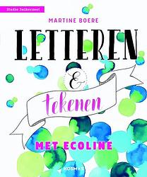 Foto van Letteren en tekenen met ecoline - martine boere - ebook (9789043920520)