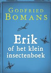 Foto van Erik of het klein insectenboek - godfried bomans - ebook (9789460928390)