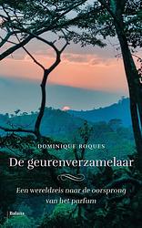 Foto van De geurenverzamelaar - dominique roques - ebook (9789463821964)