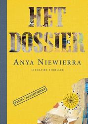 Foto van Het dossier - anya niewierra - ebook (9789085165453)