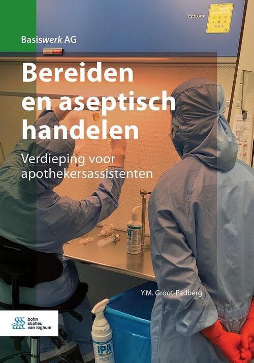 Foto van Bereiden en aseptisch handelen - y.m. groot-padberg - paperback (9789036826488)