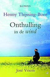 Foto van Onthulling in de wind - henny thijssing-boer, josé vriens - ebook (9789059778788)