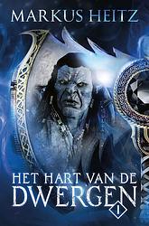 Foto van De dwergen 8 - het hart van de dwergen -1 - markus heitz - hardcover (9789021036281)