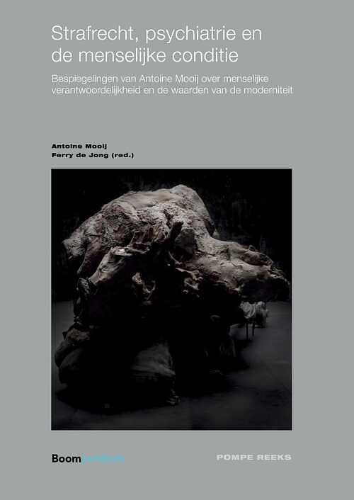 Foto van Strafrecht, psychiatrie en de menselijke conditie - antoine mooij - ebook (9789051894639)