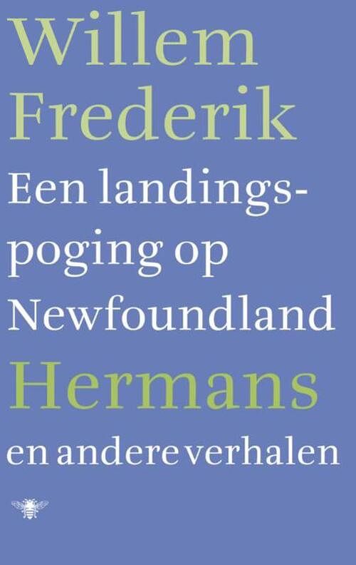 Foto van Een landingspoging op newfoundland en andere verhalen - willem frederik hermans - ebook (9789023479482)