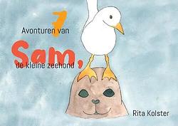 Foto van 7 avonturen van sam, de kleine zeehond - rita kolster - paperback (9789464897012)