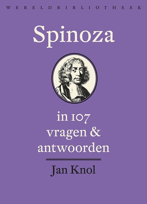 Foto van Spinoza in 107 vragen en antwoorden - jan knol - ebook (9789028441538)