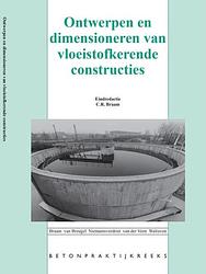 Foto van Ontwerpen en dimensioneren van vloeistofkerende constructies - paperback (9789071806476)