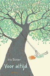 Foto van Voor altijd - iris boter - hardcover (9789025884369)