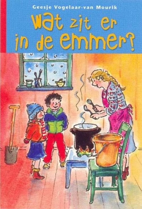 Foto van Wat zit er in de emmer? - geesje vogelaar-van mourik - ebook (9789462788480)