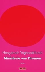 Foto van Ministerie van dromen - hengameh yaghoobifarah - ebook (9789044546569)