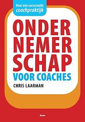 Foto van Ondernemerschap voor coaches - chris laarman - ebook (9789461274656)