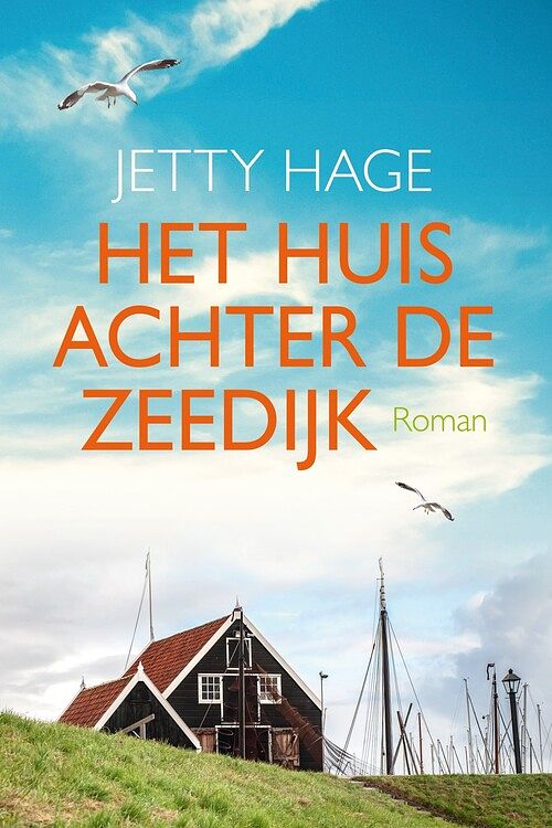 Foto van Het huis achter de zeedijk - jetty hage - ebook (9789020540956)