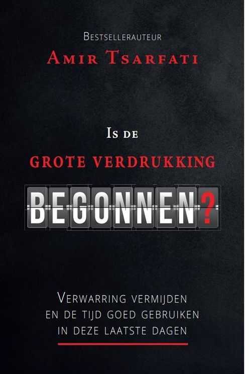 Foto van Is de grote verdrukking begonnen? - amir tsarfati - ebook