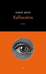 Foto van Kallocaïne - karin boye - paperback (9789492313577)