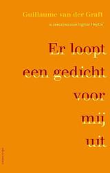 Foto van Er loopt een gedicht voor mij uit - guillaume van der graft - ebook (9789025447557)