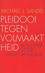 Foto van Pleidooi tegen volmaaktheid - michael j. sandel - ebook (9789025901257)