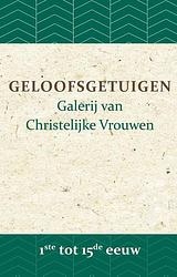 Foto van Geloofsgetuigen 1ste tot 15de eeuw - a.w. bronsveld - paperback (9789057194016)