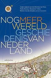 Foto van Nog meer wereldgeschiedenis van nederland - huygens instituut voor nederlandse geschiedenis - hardcover (9789026354489)