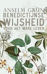 Foto van Benedictijnse wijsheid voor het ware leven - anselm grün, meinrad dufner - ebook (9789025907266)