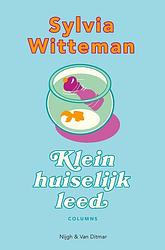 Foto van Klein huiselijk leed - sylvia witteman - ebook