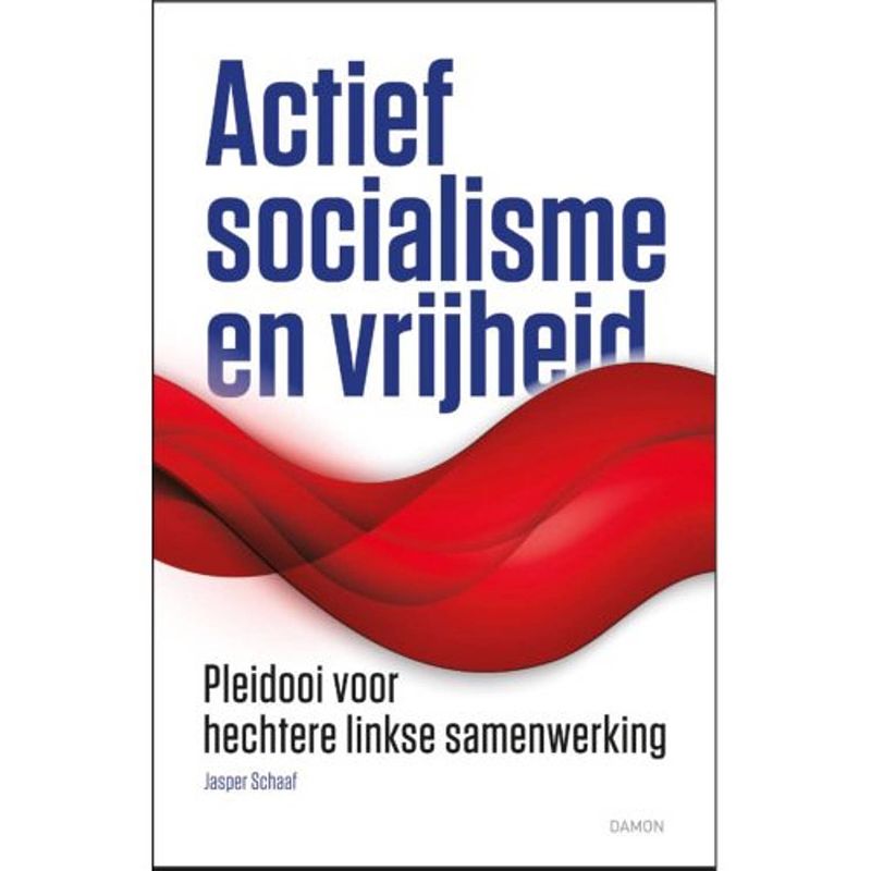 Foto van Actief socialisme en vrijheid