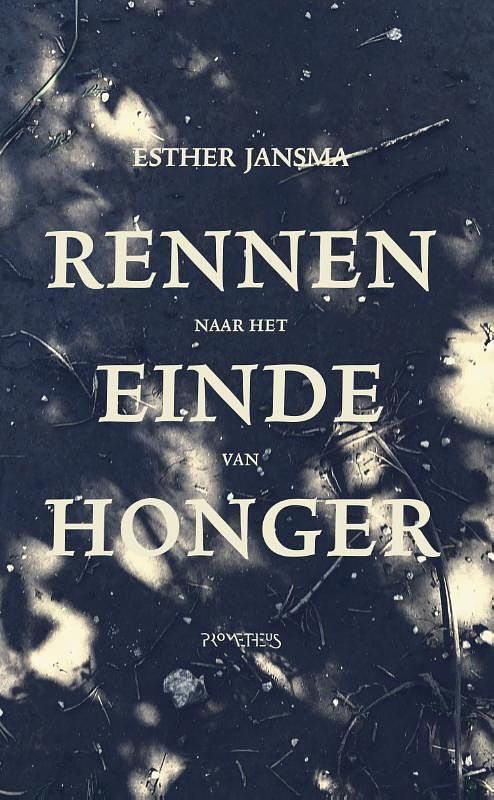 Foto van Rennen naar het einde van honger - esther jansma - paperback (9789044646146)