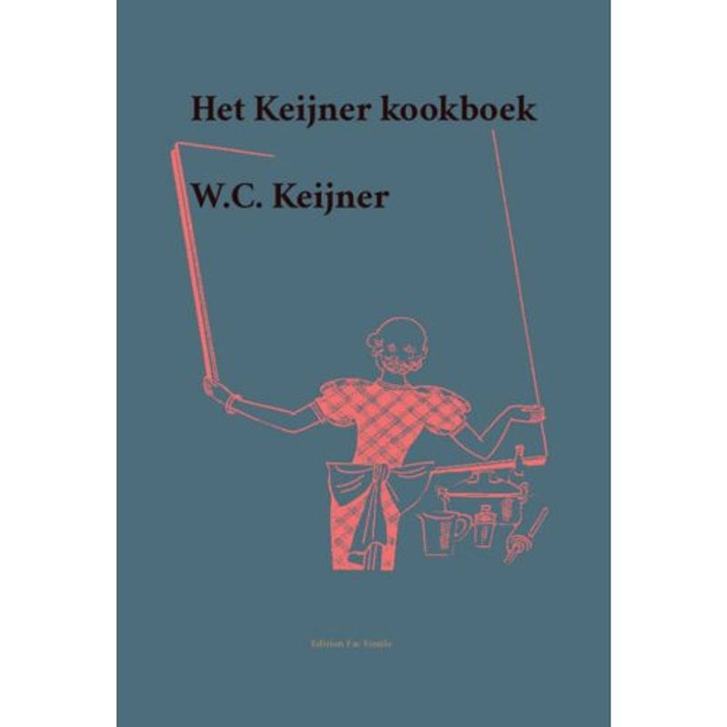 Foto van Het keijner kookboek - edition fac simile