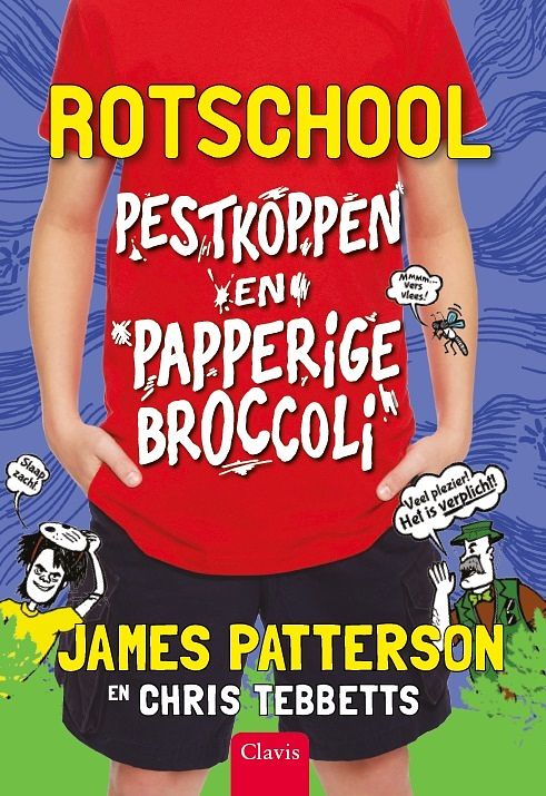 Foto van Pestkoppen en papperige broccoli - chris tebbetts, james patterson - hardcover (9789044835137)