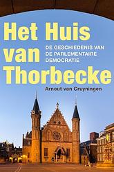 Foto van Het huis van thorbecke - arnout van cruyningen - ebook