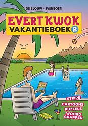 Foto van Evert kwok vakantieboek 2 - eelke de blouw, tjarko evenboer - paperback (9789083058252)