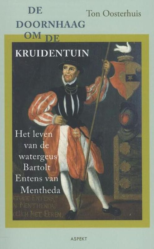 Foto van De doornhaag om de kruidentuin - ton oosterhuis - ebook (9789464620443)