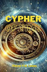 Foto van The cypher of time - pieter loose - ebook