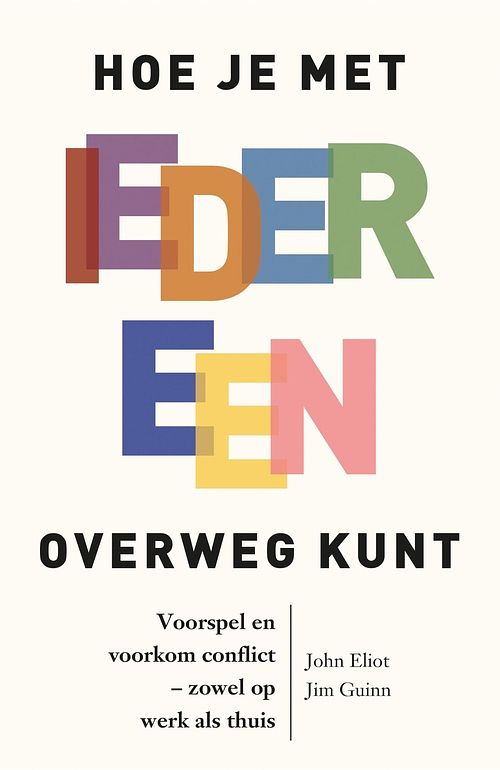 Foto van Hoe je met iedereen overweg kunt - john eliot, jim guinn - ebook