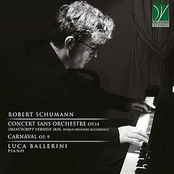 Foto van Schumann: concert sans orchestre op. 14-carnaval op.9 - cd (0746160913636)