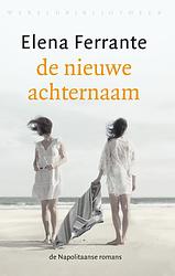 Foto van De nieuwe achternaam - elena ferrante - ebook (9789028441262)