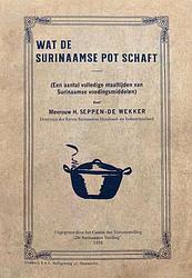 Foto van Wat de surinaamse pot schaft - hendrina seppen-de wekker - paperback (9789075812299)