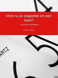 Foto van Vind nu je stageplek en een baan! - chanelfa eetgerink - ebook (9789402134926)