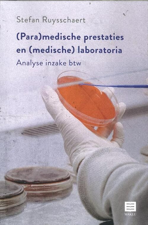 Foto van (para)medische prestaties en (medische) laboratoria - stefan ruysschaert - paperback (9789046611418)