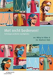 Foto van Met recht bedreven! - marleen huls, mitsy le fèbre - paperback (9789046906682)