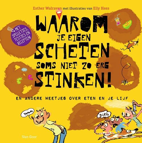 Foto van Waarom je eigen scheten soms niet zo erg stinken! - esther walraven - ebook (9789000352487)